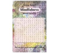 Mindfulness Word Search Puzzle Book: Word Searches Puzzle Book with Easy to Read related to meditation, relaxation, or positive thinking and More | ... Vacations, Holidays, couples and Free Times