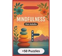 Mindfulness Word Search Puzzle: Mindfulness Word Search Book | Soulful Words, Calming Names & Peaceful Concepts | 6x9 Inches, 110 Pages | 50+ ... & Daily Self-Care-Ideal for Quiet Moments.