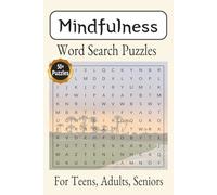 Mindfulness Word Search Puzzles: Word Searches with Easy to Read Print about Mindfulness, Tranquility, and Peace / 6x9 inches, 110 pages / 50+ Puzzles...Gift for Vacations, Holidays, and Leisure Time