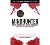 Mindhunter: Inside the FBI Elite Serial Crime Unit by John Douglas PAPERBACK