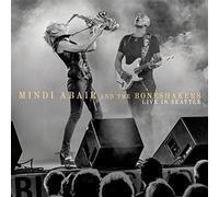 Mindi Abair & The Boneshakers - Live in Seattle