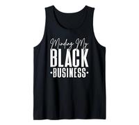 Minding My Black Business Owner Entrepreneur Tank Top