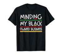 Minding My Black Owned Business T-Shirt