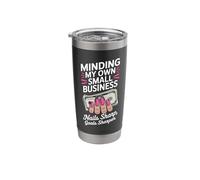 Minding My Own Small Business Makeup Artists Nail Tech Stainless Steel Insulated Tumbler