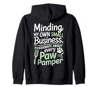 Minding My Own Small Business Self-Employed Pet Groomer Zip Hoodie