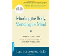 Minding the Body, Mending the Mind by Joan Borysenko (2007-11-13)
