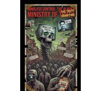 Mindless Control The AI Hoax and The Ministry of Truth
