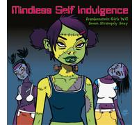 Mindless Self Indulgence - Frankenstein Girls Will Seem Strangely Sexy [180 g...