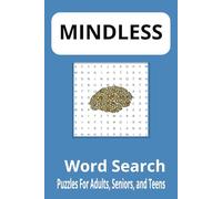 Mindless Word Search Puzzle: Word Searches with Easy to Read about mindless, endless Fun, stimulating the brain and more; 6x9 inches, 110 pages | 50 +... Gift for vacations, Holidays and Free Time