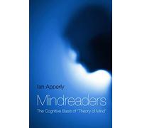 Mindreaders: The Cognitive Basis of "Theory of Mind"