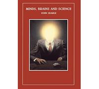 Minds, Brains and Science: 1984 (1984 Reith Lectures)