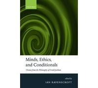 Minds, Ethics, and Conditionals by Ian Ravenscroft - 9780199267989