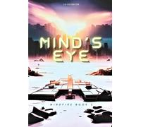 Mind's Eye: Mindfire: Book 2 (The Mindfire Trilogy)