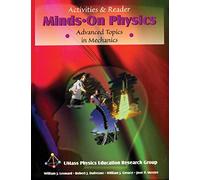 MINDS ON PHYSICS: ADVANCED TOPICS IN MECHANICS, ACTIVITIES & READER