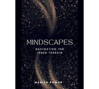 MindScapes: Navigating the inner Terrain