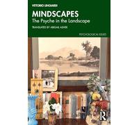 Mindscapes: The Psyche in the Landscape – Psychological Issues