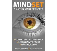 Mindset: A Mental Guide for Sport