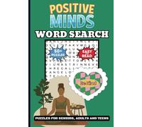 Mindset and Positivity Mastery Word Search Puzzle Book: Word Searches with Easy-to-Read Print About Inspiration, Motivation, Self-Confidence, and More ... Relaxation, Reflection, and Personal Growth