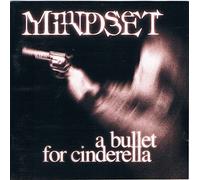 Mindset - Bullet for Cinderella