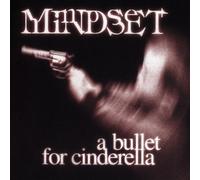 Mindset - Bullet for Cinderella