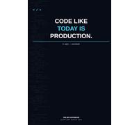 Mindset Coder's Daily Workbook - 200 Pages Collection | 200 Page Lined Notebook | Coders | Developers | Programers: 200Page Notebook for Software Developers, Programmers & IT Profession