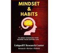 Mindset & Habits: 1% Daily Changes That Rewire Your Entire Life