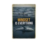 Mindset Is Everything Great White Motivation Quote Metal Tin Sign