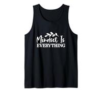 Mindset is Everything Growth Motivational Quote Inspiration Tank Top