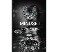 Mindset is Everything: Inspirational Notebook