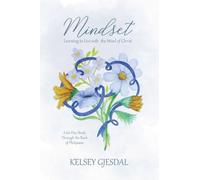 Mindset: Learning to Live with the Mind of Christ