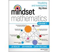 Mindset Mathematics: Visualizing and Investigating Big Ideas, Grade 1