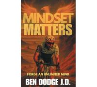 Mindset Matters: Forge an Unlimited Mind