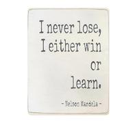 Mindset Metal Sign I Never Lose I Either Win or Learn Quote Tin Sign Wall Decor for Home Office Gym or Inspirational Gift 8 X 12 inch