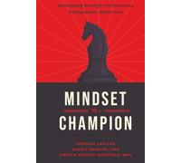 Mindset of a Champion: Developing the High-Performance Entrepreneur Within You
