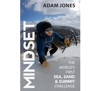 Mindset - The World's first Sea, Sand & Summit Challenge