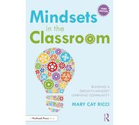 Mindsets in the Classroom – Building a Growth Mindset Learning Community – Routledge