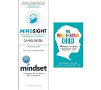 Mindsight daniel siegel, mindset carol dweck, whole brain child 3 books collection set