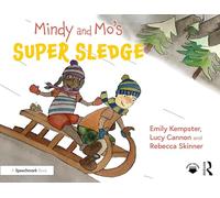 Mindy and Mo’s Super Sledge (The Adventures of Mindy and Mo)