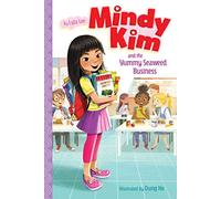 Mindy Kim and the Yummy Seaweed Business: Volume 1