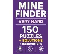 Mine Finder 150 Very Hard Puzzles: 6 x 9