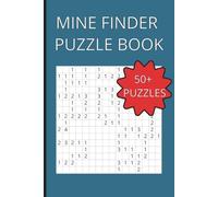 MINE FINDER PUZZLES: FOR ADULTS