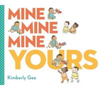 Mine, Mine, Mine, Yours!