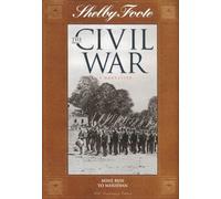 Mine Run to Meridian (SHELBY FOOTE, THE CIVIL WAR, A NARRATIVE)