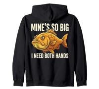 Mine’s So Big I Need Both Hands Fishing Design Zip Hoodie
