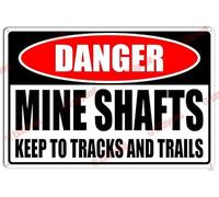 Mine Shafts Keep to Tracks and Trails Caution Warning Notice Aluminum Metal Sign 8"X12"