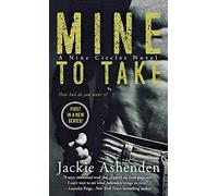 Mine to Take: A Nine Circles Novel: 1