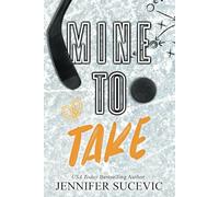 Mine to Take (Special Edition) (Western Wildcats Hockey)