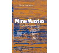 Mine Wastes: Characterization, Treatment and Environmental Impacts
