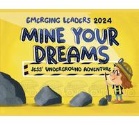 Mine Your Dreams: Jess' Underground Adventure