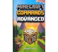 Minecraft Advanced Commands (Minecraft Commands Series - From Noob to Command Wizard!)